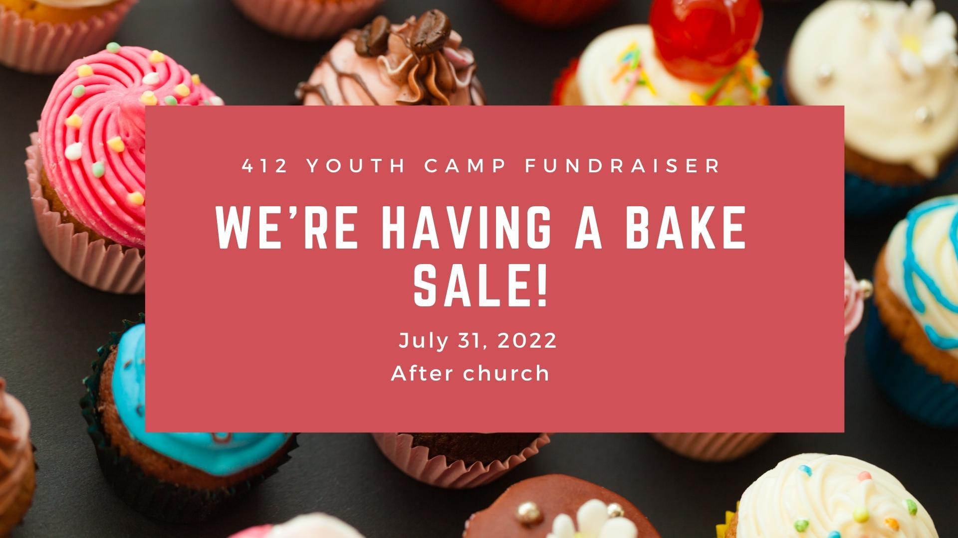 Cupcakes announcing youth bake sale July 31 after church