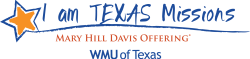 Mary Hill Davis Missions offering Baptist General Convention of Texas